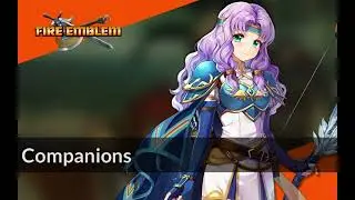 Companions | Fire Emblem: The Blazing Blade ~ Arranged Soundtrack