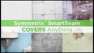 Symmetrix™ SmartSeam FRP A Better Alternative to Wall Tile