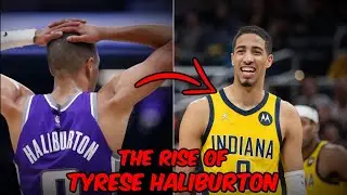 The Rise Of Tyrese Haliburton | From A Decent Point Guard To An All Star