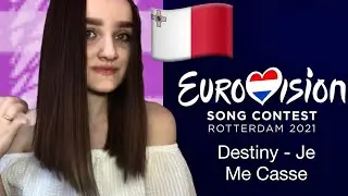 Destiny - Je Me Casse - Реакция - Евровидение 2021 - Мальта - Eurovision 2021