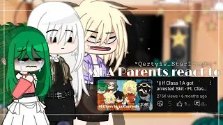 °|| MHA Parents react to 