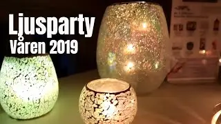 Ljusparty hos mig | Våren 2019