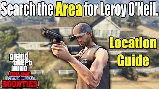 Search The Area For Leroy O'Neil (Leroy O'Neil) GTA 5 Online