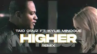 Taio Cruz Feat. Kylie Minogue - Higher ( M4CSON REMIX )