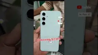Samsung S23 FE 5G Customer Unboxing! 😍📱 #Samsung #Unboxing #Tech #trending #shorts #youtube #s23fe
