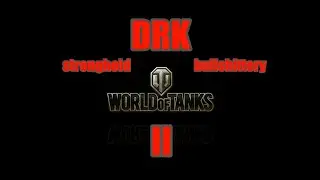 DRK Strongholds Stupidity 2 // World of Tanks