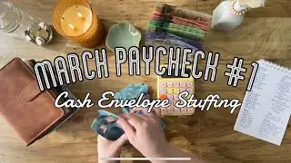 March 2024 Budget | Cash Envelope & Sinking Fund Stuffing | Paycheck #1