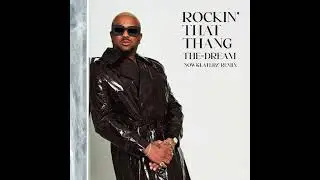 ROCKIN' THAT THANG (NOW&LATERZ REMIX)