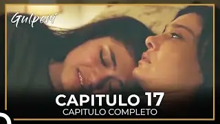 Gulperi en Español Capitulo 17