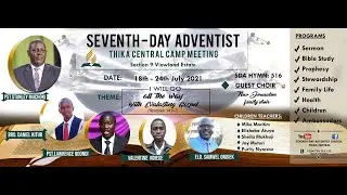 THIKA CENTRAL CAMP MEETING DAY 4 (21/072021) FAMILY LIFE SESSION BY ELDER SAMWEL ONDIEK