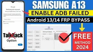 Samsung frp Bypass One Click 2024/Android 13,14 Unlock/Enable Adb Failed 2024/Gsm Devil