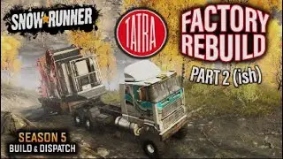 SNOWRUNNER | FORD CABOVER | TATRA FACTORY REBUILD PART 2! | PHASE 5 | PS5 GAMEPLAY.