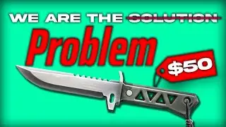 We made Skins Expensive