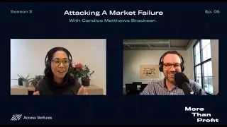 Attacking A Market Failure With Candice Matthews Brackeen