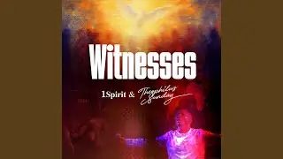 Witnesses
