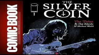 The Silver Coin #1 Review | COMIC BOOK UNIVERSITY