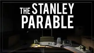 The Stanley Parable OST - 10 Educating Stanley