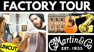 Martin Guitar FULL FACTORY TOUR