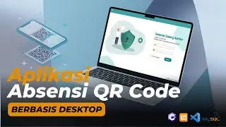 Aplikasi Absensi QR Code Guru Honorer Berbasis Desktop (C# + MySQL)