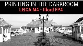 Ilford FP4 - Making a Darkroom Print - Leica M4