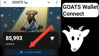 Goats Wallet Connect | GOATS Airdrop Withdrawal | Goats Telegram bot airdrop withdrawal