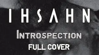 Ihsahn - Introspection (Full cover)