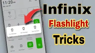 Infinix Flashlight Settings | Infinix Flashlight hidden tricks