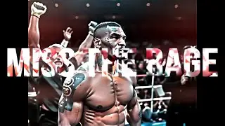 MIKE TYSON - Miss The Rage |「4K EDIT」