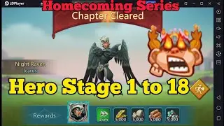 New Journey Tutorial Hero Chapter 1 Stage 1 to 18 ✅!! Homecoming Advantage || Lords Mobile