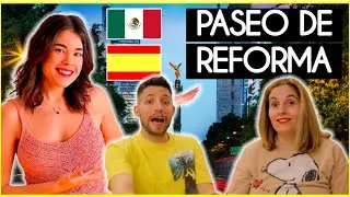 ESPAÑOLES VEN PASEO DE LA REFORMA POR 1ºVEZ 🇲🇽 Ft En los zapatos de Mónica