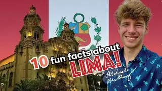10 Things You Didn't Know About Lima, Peru! 🇵🇪 | Travel Trivia Series