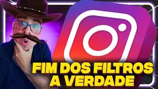 Por que o Instagram vai ACABAR com os filtros. O que está por trás disso?