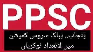 PPSC LATEST JOBS  Punjab Public Service Commission Latest Jobs