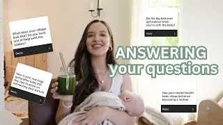 How I’m Really Doing… Q&A | The 2-3 Transition, Potty Training, Mental Health, Sex + More