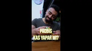 PROBİS Kas Yapar mı? 