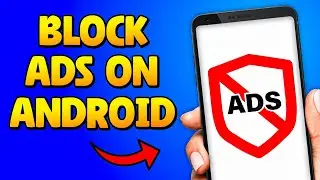 How to Block Ads on Android (2025)