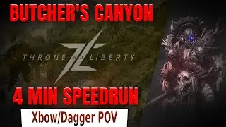 [TL] Butchers Canyon 4 Min Speedrun Record! XBOW/DAGGER POV FT @Fishingsloth