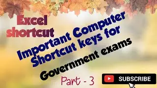 Important Computer Shortcut keys for Government Exam/Excel shortcut keys