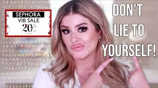 ANTI HAUL: You Need To Skip The Sephora VIB Sale and You KNOW It
