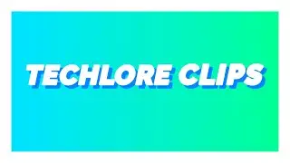 Introducing Techlore Clips: Our New Channel!