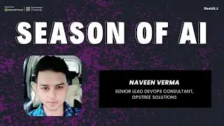 Introducing generative AI in DevOps | Season of AI | Naveen Verma