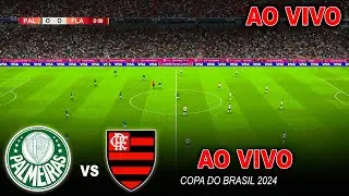 🔴PALMEIRAS X FLAMENGO AO VIVO DIRETO DO ALLIANZ PARQUE - JOGO DE VOLTA COPA DO BRASIL 2024 - PES 21