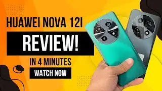 Huawei Nova 12i Full Review: A Deep Dive into Huawei Nova 12i Experience.!!🔥🔥 