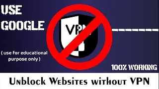 Unblock Websites with out VPN | 100% Working ! | Programming For Fun