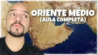 Oriente Médio (Aula completa) | Ricardo Marcílio