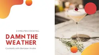 2 Minutes cocktail: Damn the weather #cocktail #learn #2minutes