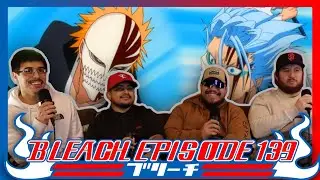 REACTING TO BLEACH 139 | ICHIGO VS GRIMMJOW PT.2!