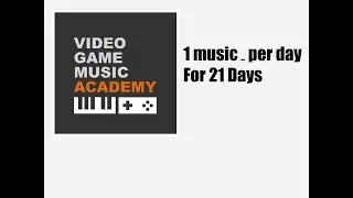 [Devin Min] 21Days of VGM songs compilation 1 musical idea per day