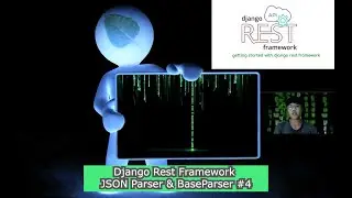 Django Rest Framework JSON Parser & BaseParser #4