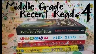 Middle Grade Recent Reads | 4